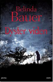 Belinda Bauer - Dyster viden - 2010